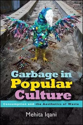 New Book: Garbage in Popular Culture