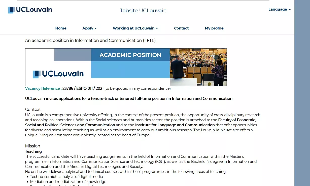 An academic position in Information and Communication (1 FTE), UCLouvain, Belgium An academic position in Information and Communication (1 FTE), UCLouvain, Belgium
