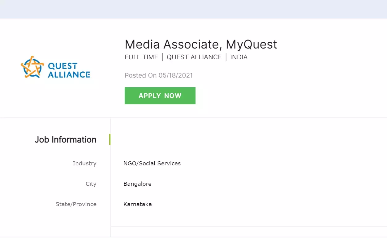 Media Associate  Organization: Quest Alliance  Apply By: 27 Jun 2021  Location: Bengaluru(Karnataka)