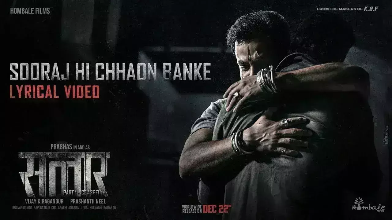 दिल को छू रहा फिल्म सालार का पहला गाना सूरज ही छांव बनके