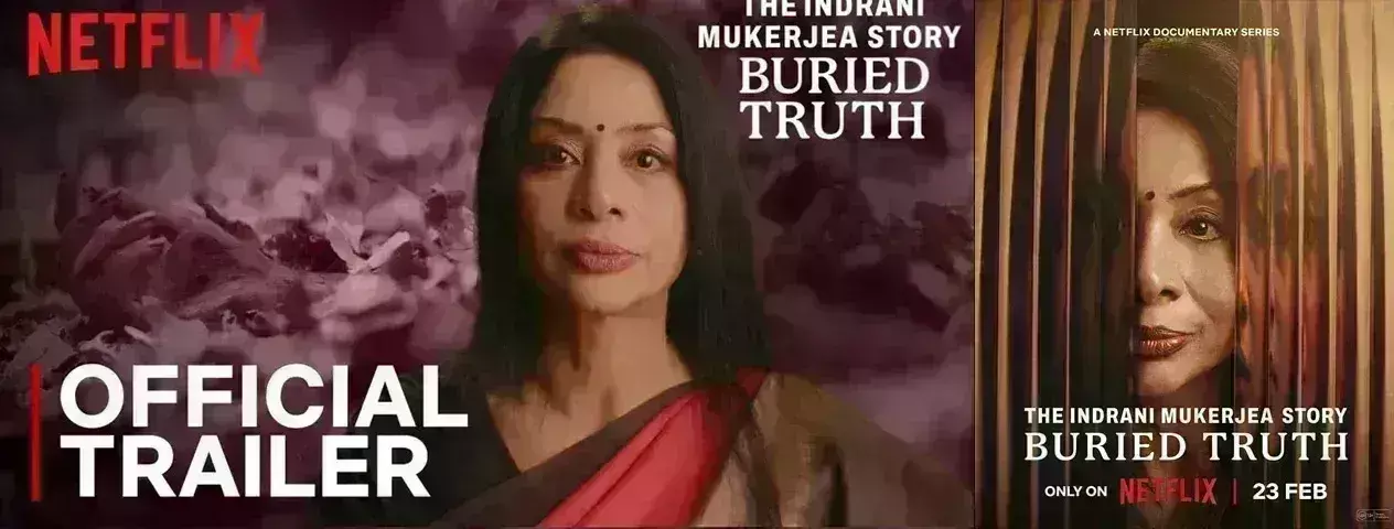 द इंद्राणी मुखर्जी स्टोरी: बरीड ट्रुथ का ट्रेलर जारी, शीना मर्डर केस का हर पन्ना खोलेगी सीरीज