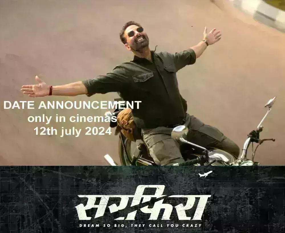 अक्षय कुमार की नई फिल्म सरफिरा का ऐलान,  12 जुलाई को होगी रिलीज