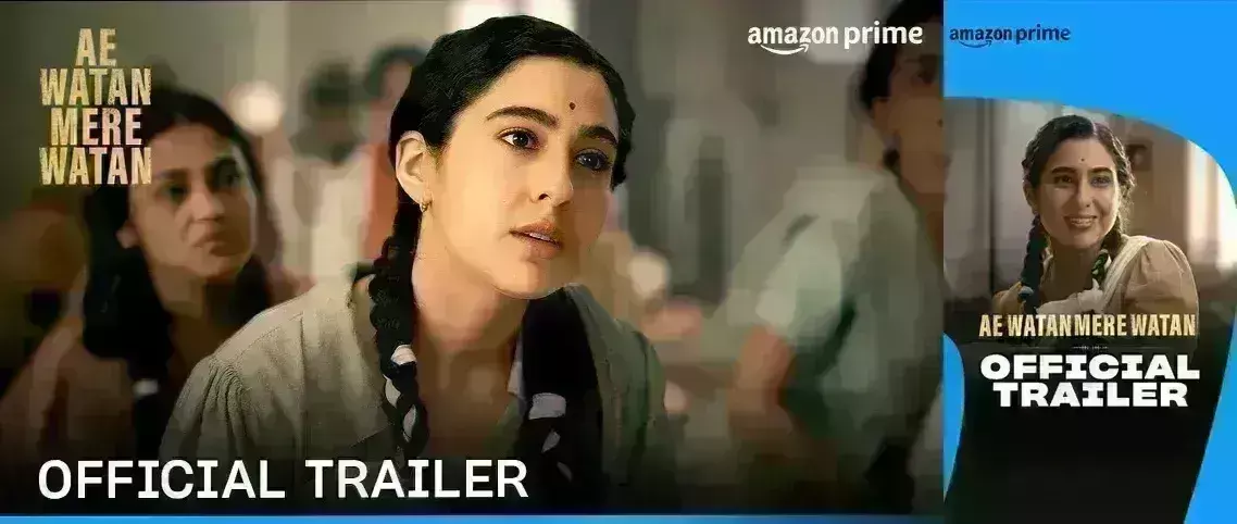 करो या मरो, देशभक्ति से लबरेज ऐ वतन मेरे वतन का ट्रेलर रिलीज, देश की खातिर रेडियो जॉकी बनीं सारा अली खान