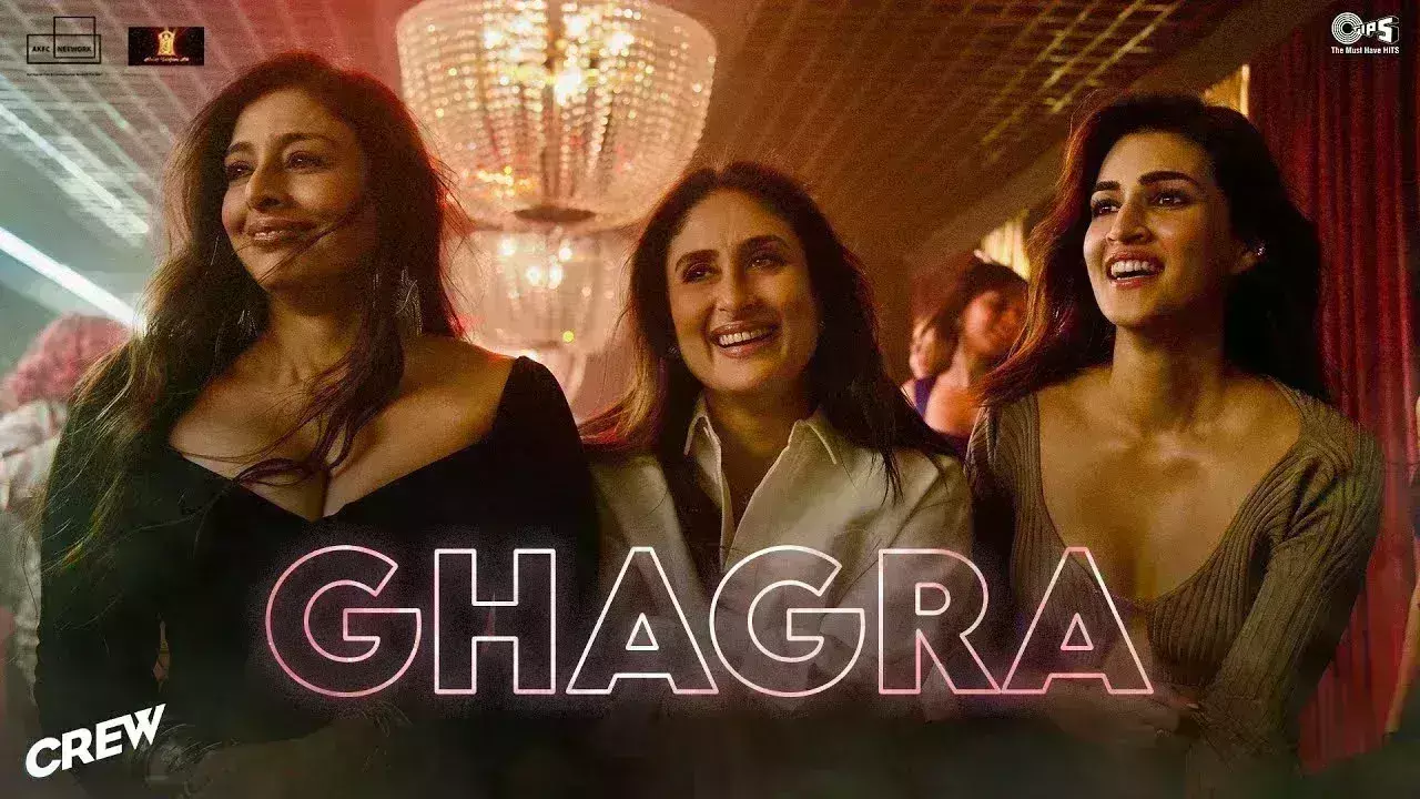 क्रू का धमाकेदार गाना घाघरा हुआ रिलीज, करीना-तब्बू-कृति ने डांस मूव्स से मचाया तहलका