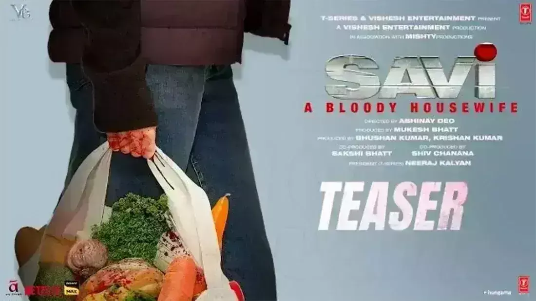 एक्शन थ्रिलर सावि: ए ब्लडी हाउसवाइफ का टीजर हुआ रिलीज, 31 मई को सिनेमाघरों में देगी दस्तक