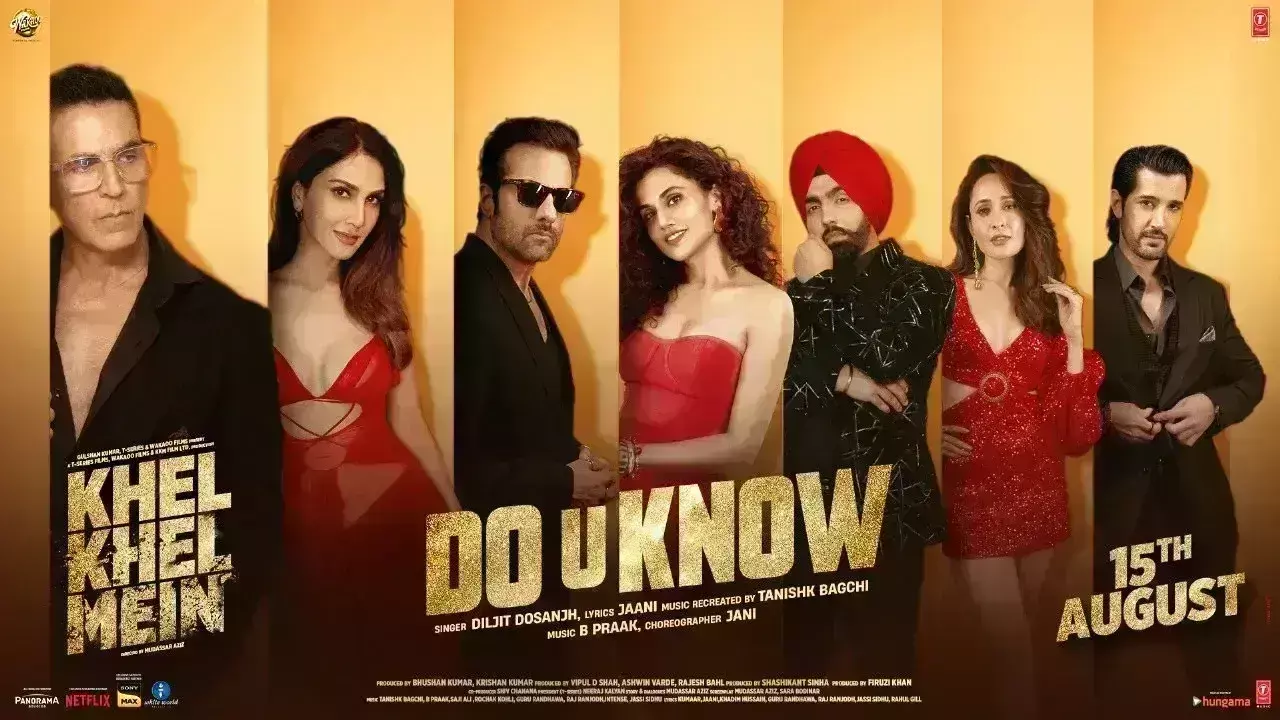 खेल खेल में का नया गाना डू यू नो हुआ आउट, दिलजीत दोसांझ के पार्टी ट्रैक पर जश्न मनाते नजर आए सितारें खेल खेल में का नया गाना डू यू नो हुआ आउट, दिलजीत दोसांझ के पार्टी ट्रैक पर जश्न मनाते नजर आए सितारें