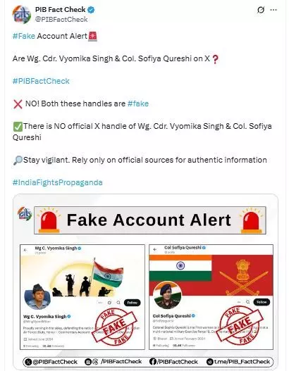 Wg. Cdr. व्योमिका सिंह, कर्नल सोफिया कुरैशी के नाम से फर्जी एक्स अकाउंट Wg. Cdr. व्योमिका सिंह, कर्नल सोफिया कुरैशी के नाम से फर्जी एक्स अकाउंट
